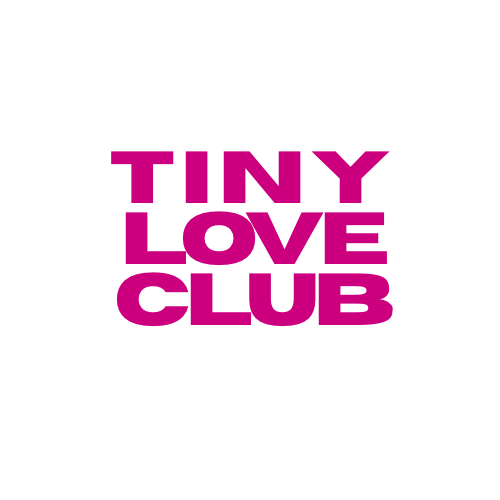 Tiny Love Club